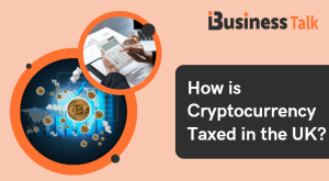 How is Cryptocurrency Taxed in the UK
