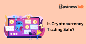 Is cryptocurrency trading safe