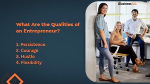 What Are the Qualities of an Entrepreneur