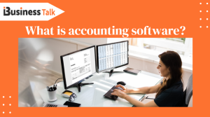 What is Accounting Software