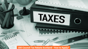 150 Council Tax Rebate Scotland