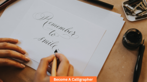 Become A Calligrapher