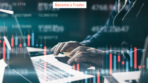 Become a Trader 