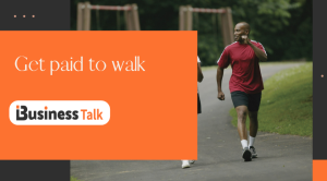 Get paid to walk