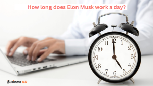 How long does Elon Musk work a day