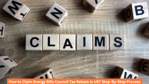 How to Claim Energy Bills Council Tax Rebate in UK