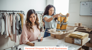 Offer Your Services as a Personal Shopper for Small Businesses