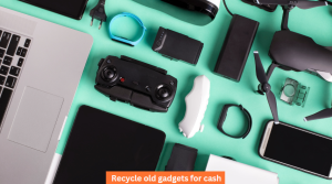 Recycle old gadgets for cash