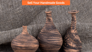 Sell Your Handmade Goods