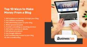 Top 10 Ways to Make Money From a Blog