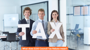 What does £150 Council Tax Rebate mean