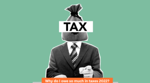 Why do I owe so much in taxes 2022