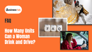FAQ - How Many Units Can a Woman Drink and Drive
