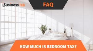 FAQ – How much is Bedroom Tax