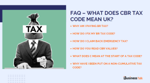 FAQ – What Does CBR Tax Code Mean UK