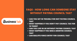 FAQs - How Long Can Someone Stay Without Paying Council Tax