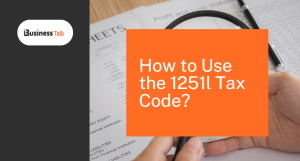 How to Use the 1251l Tax Code