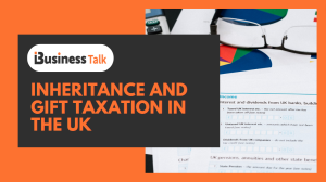 Inheritance and Gift Taxation in the UK