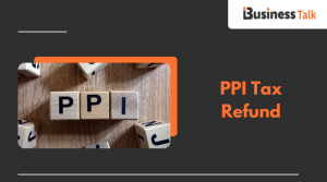 PPI Tax Refund