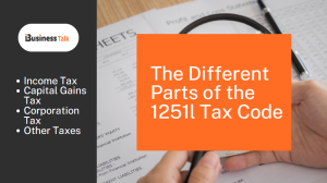 The Different Parts of the 1251l Tax Code