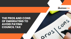 The Pros and Cons of Emigrating to Avoid Paying Council Tax