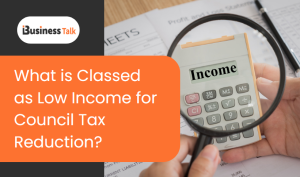 What is Classed as Low Income for Council Tax Reduction