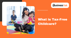 What is Tax-Free Childcare
