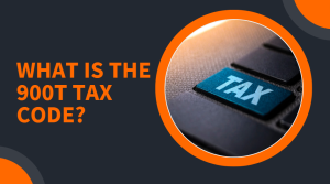 What is the 900t Tax Code