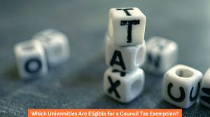 Which Universities Are Eligible for a Council Tax Exemption