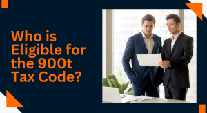 Who is Eligible for the 900t Tax Code