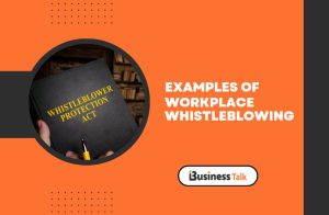 Examples of Whistleblowing in the Workplace