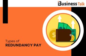 Types of Redundancy Pay