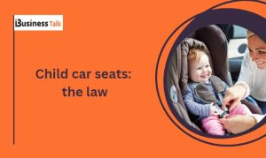Child car seat the law