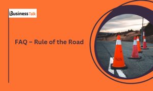 FAQ – Rule of the Road