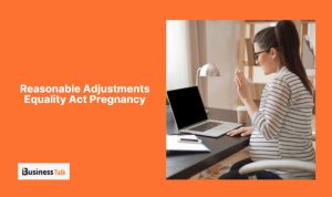 Reasonable Adjustments Equality Act Pregnancy
