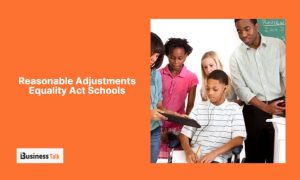 Reasonable Adjustments Equality Act Schools