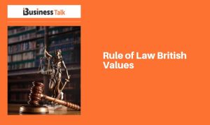 Rule of Law British Values