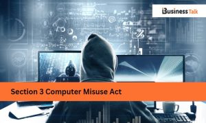 Section 3 Computer Misuse Act